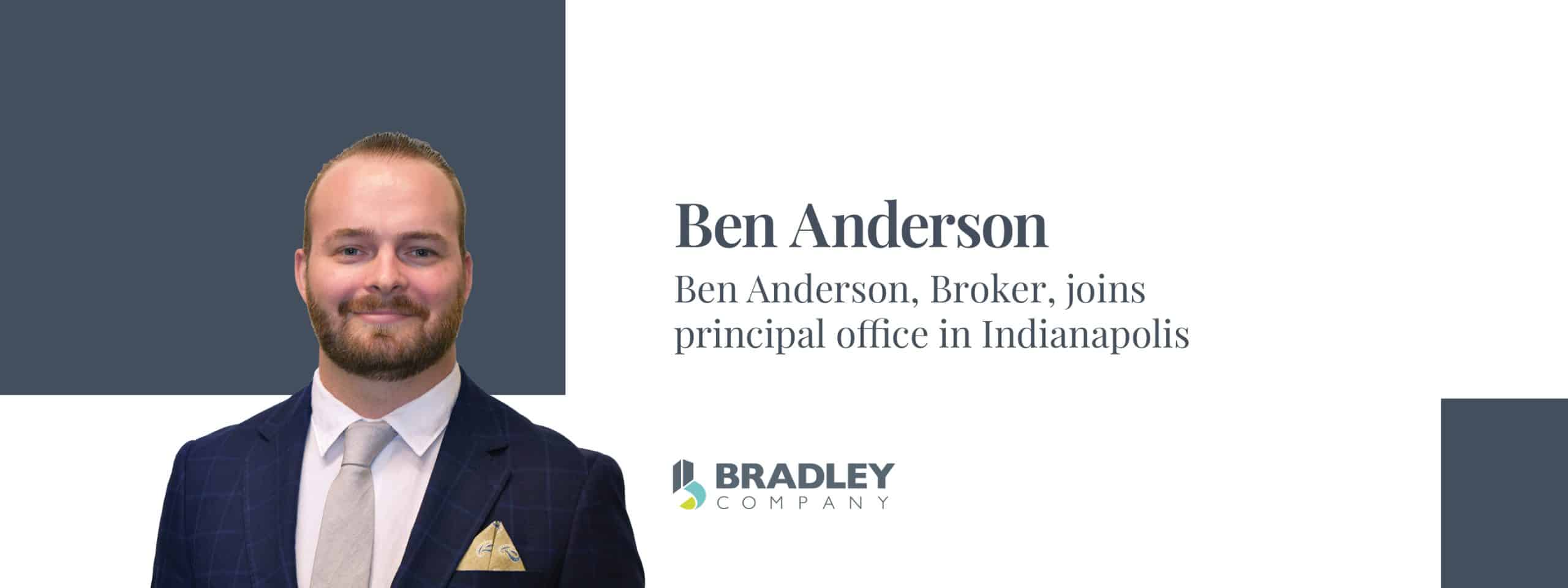 Ben Anderson, Broker, joins principal office in Indianapolis